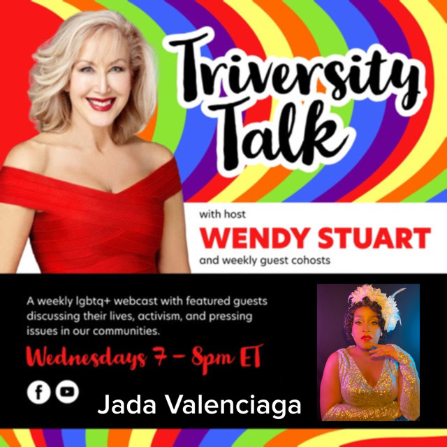 Wendy Stuart Presents TriVersity Talk! Wednesday, January 22nd, 2025 7 PM ET With Featured Guest Jada Valenciaga